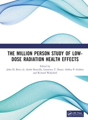 The Million Person Study of Low-Dose Radiation Health Effects de John D. Boice Jr