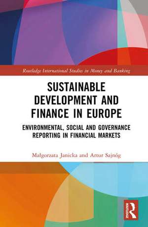 Sustainable Development and Finance in Europe de Artur Sajnog