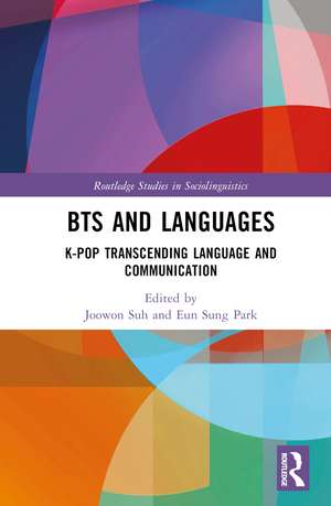 BTS and Languages: K-pop Transcending Language and Communication de Joowon Suh