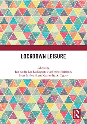 Lockdown Leisure de Jan Andre Lee Ludvigsen