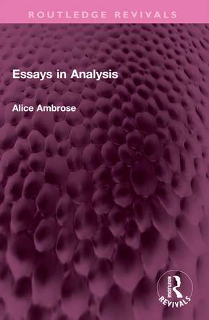 Essays in Analysis de Alice Ambrose