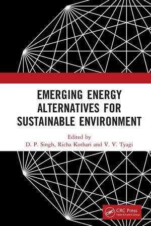 Emerging Energy Alternatives for Sustainable Environment de D. P. Singh