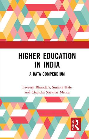 Higher Education in India: A Data Compendium de Laveesh Bhandari