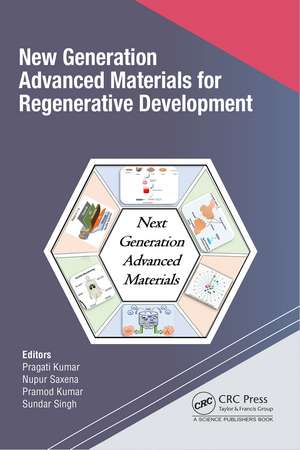 New Generation Advanced Materials for Regenerative Development de Pragati Kumar