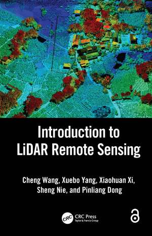 Introduction to LiDAR Remote Sensing de Cheng Wang