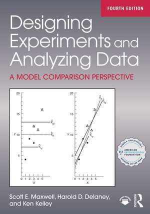 Designing Experiments and Analyzing Data: A Model Comparison Perspective de Scott E. Maxwell