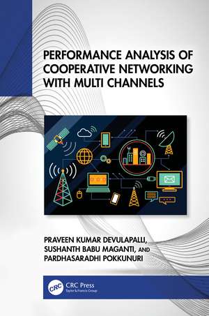 Performance Analysis of Cooperative Networking with Multi Channels de Praveen Kumar Devulapalli