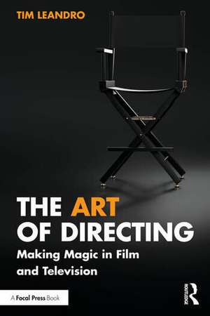 The Art of Directing de Tim Leandro