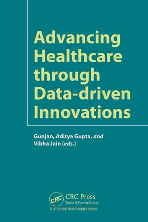 Advancing Healthcare through Data-driven Innovations de Gunjan Rehani