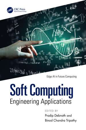 Soft Computing: Engineering Applications de Pradip Debnath