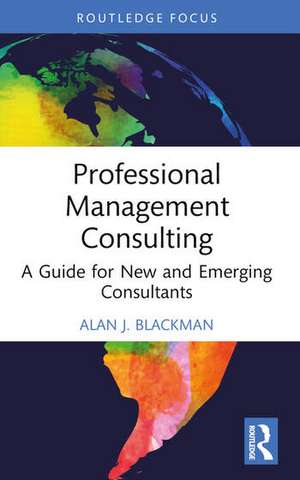 Professional Management Consulting de Alan J Blackman