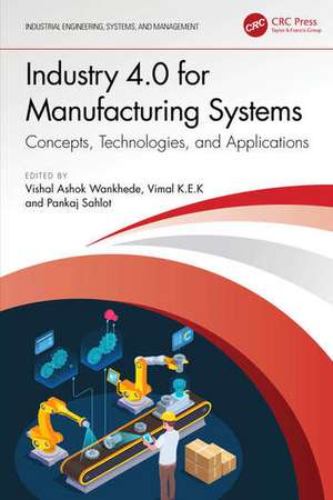 Industry 4.0 for Manufacturing Systems de Pankaj Sahlot