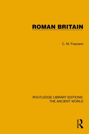 Roman Britain de C.M. Franzero