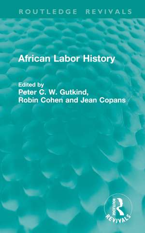 African Labor History de Peter C. W. Gutkind