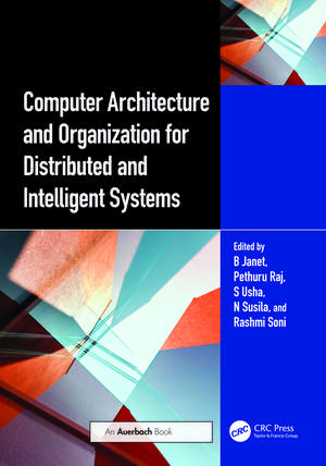 Computer Architecture and Organization for Distributed and Intelligent Systems de B Janet
