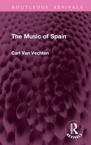 The Music of Spain de Carl Van Vechten