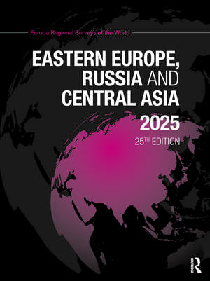 Eastern Europe, Russia and Central Asia 2025 de Europa Publications