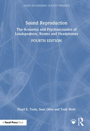 Sound Reproduction de Floyd E. Toole