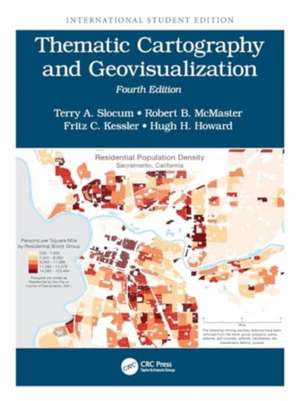 Thematic Cartography and Geovisualization de Fritz C. Kessler