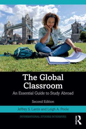 The Global Classroom de Jeffrey S. Lantis