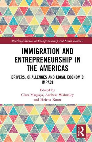 Immigration and Entrepreneurship in the Americas