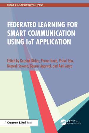 Federated Learning for Smart Communication using IoT Application de Kaushal Kishor