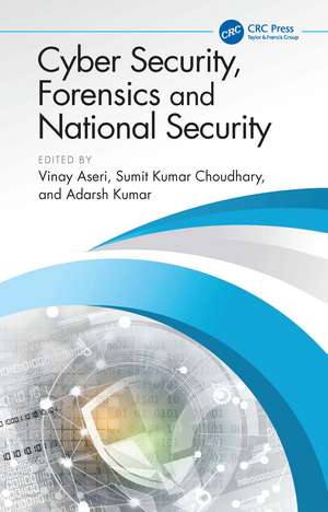 Cyber Security, Forensics and National Security de Vinay Aseri