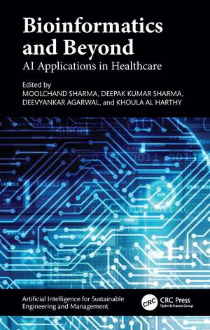 Bioinformatics and Beyond: AI Applications in Healthcare de Moolchand Sharma