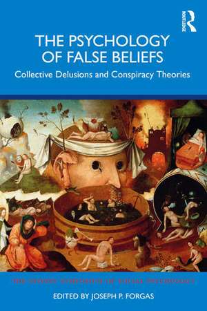 The Psychology of False Beliefs de Joseph P. Forgas