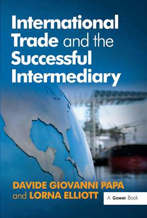 International Trade and the Successful Intermediary de Davide Giovanni Papa