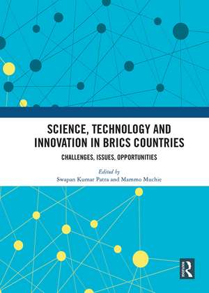 Science, Technology and Innovation in BRICS Countries de Swapan Kumar Patra