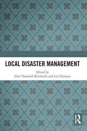 Local Disaster Management de Gina Yannitell Reinhardt