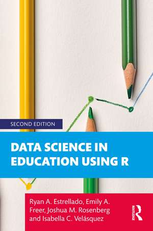 Data Science in Education Using R de Ryan A. Estrellado