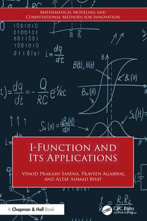 I-Function and Its Applications de Vinod Prakash Saxena