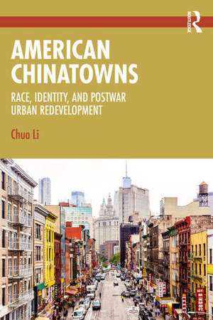 American Chinatowns de Chuo Li