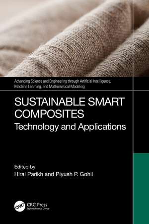 Sustainable Smart Composites: Technology, and Applications de Hiral Parikh