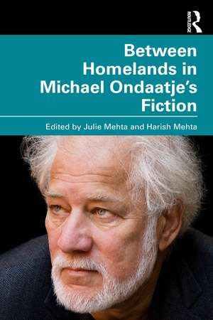 Between Homelands in Michael Ondaatje’s Fiction de Julie Mehta