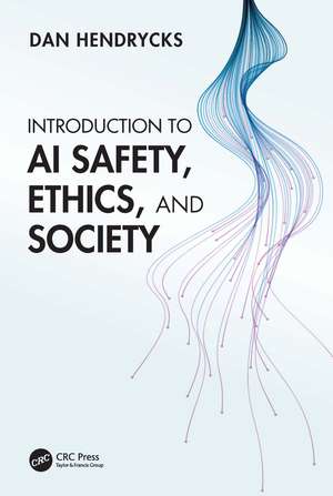 Introduction to AI Safety, Ethics, and Society de Dan Hendrycks