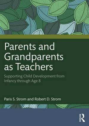 Parents and Grandparents as Teachers de Robert D. Strom