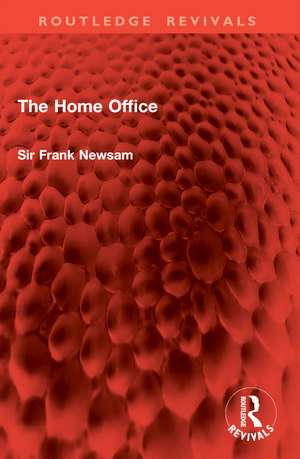 The Home Office de Frank Newsam