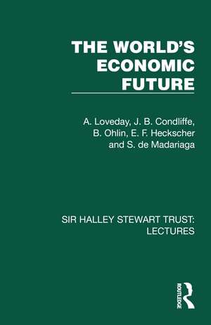 The World's Economic Future de A. Loveday