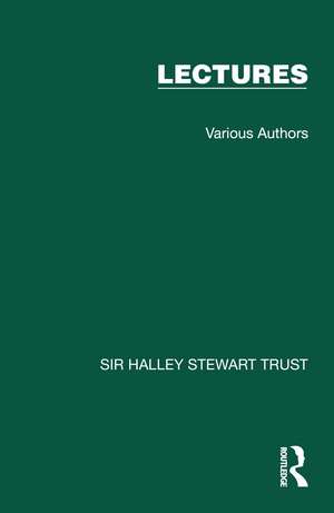 Sir Halley Stewart Trust: Lectures: 7 Volume set de Various