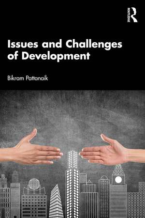 Issues and Challenges of Development de Bikram Keshari Pattanaik