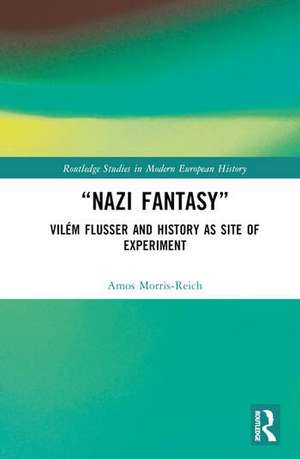 "Nazi Fantasy" de Amos Morris-Reich