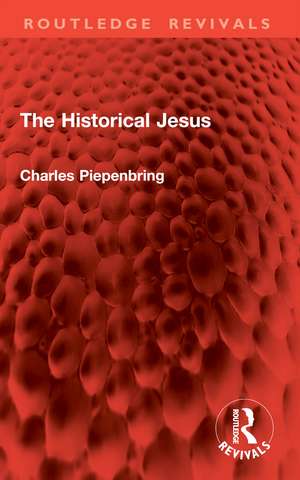 The Historical Jesus de Charles Piepenbring