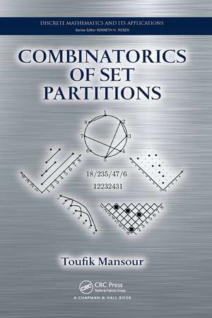 Combinatorics of Set Partitions de Toufik Mansour