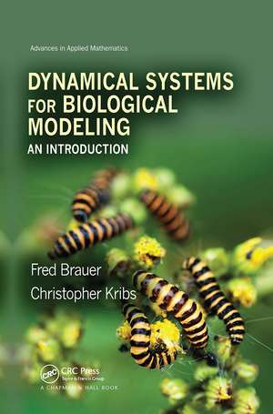 Dynamical Systems for Biological Modeling: An Introduction de Fred Brauer