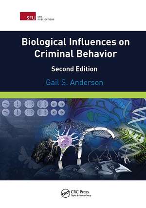 Biological Influences on Criminal Behavior de Gail Anderson