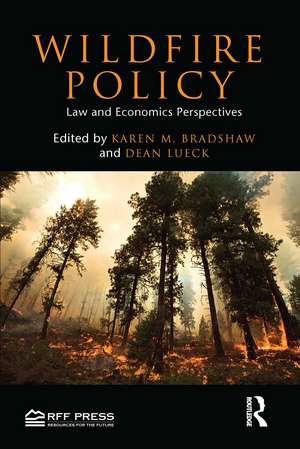 Wildfire Policy: Law and Economics Perspectives de Dean Lueck