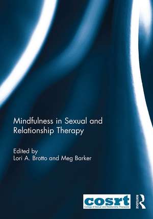 Mindfulness in Sexual and Relationship Therapy de Lori Brotto